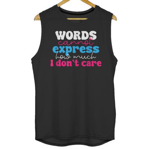 Words Cannot Express How Much I Don't Care Introvert Unisex Tank Top - Raresse