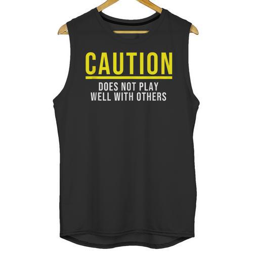 Caution Does Not Play Well With Others Introvert Unisex Tank Top - Raresse