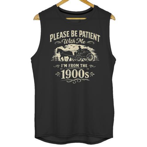 Classic Please Be Patient With Me I'm From The 1900s Unisex Tank Top - Figerry