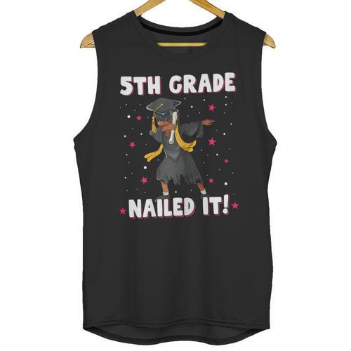 Dabbing Graduation Class Of 2025 Girls 5th Grade Nailed It Unisex Tank Top - Best Gift Smart