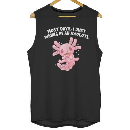 Most Days I Just Wanna Be An Axolotl Salamander Introvert Unisex Tank Top - Raresse