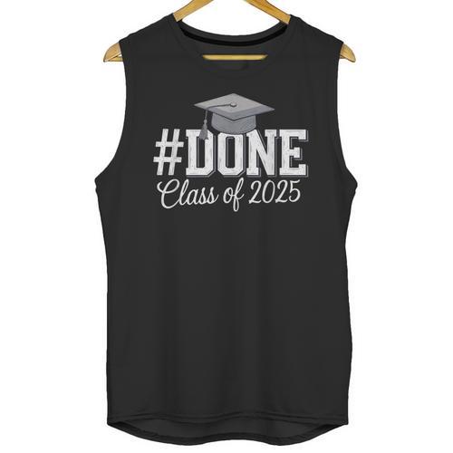 Done Class Of 2025 Graduation For Her Him Grad Seniors 2025 Unisex Tank Top - Best Gift Smart