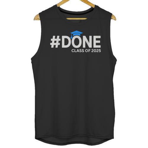 Done Class Of 2025 Graduation So Done Senior 2025 Grad Unisex Tank Top - Best Gift Smart