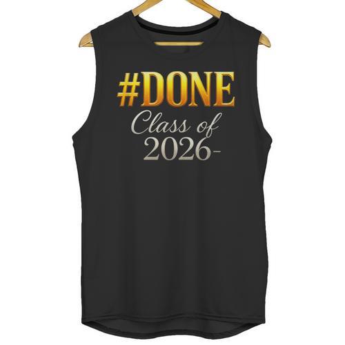 Done Class Of 2026 Graduation Unisex Tank Top - Best Gift Smart