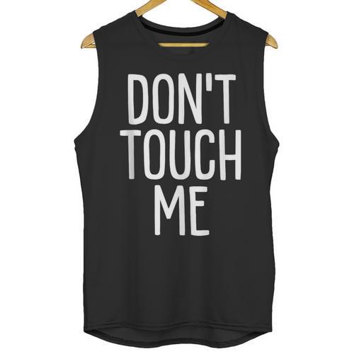Don't Touch Me For Boy Girl Men Women Introvert Unisex Tank Top - Raresse