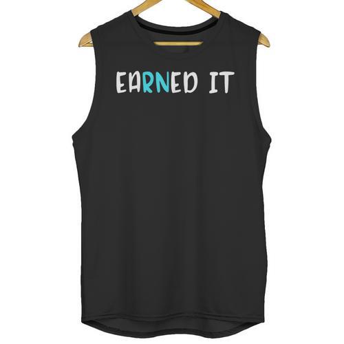 EaRNed It Shirt Nurse Nursing School Graduation RN Unisex Tank Top - Best Gift Smart