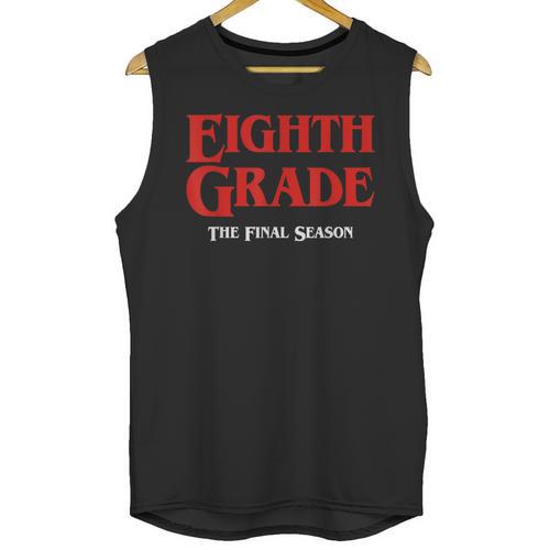 Eighth Grade Final Season Graduation Parody Unisex Tank Top - Best Gift Smart
