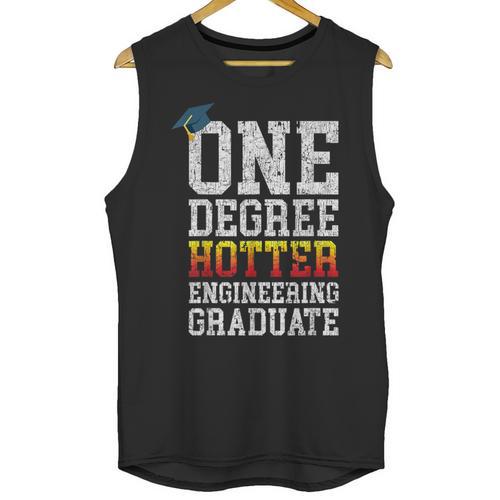 Engineering Graduation Tshirt One Degree Hotter Unisex Tank Top - Best Gift Smart