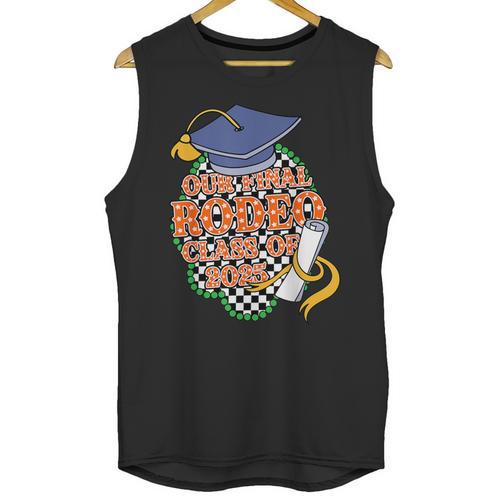 Our Final Rodeo Class Of 2025 Rodeo Western Graduation Texas Unisex Tank Top - Best Gift Smart