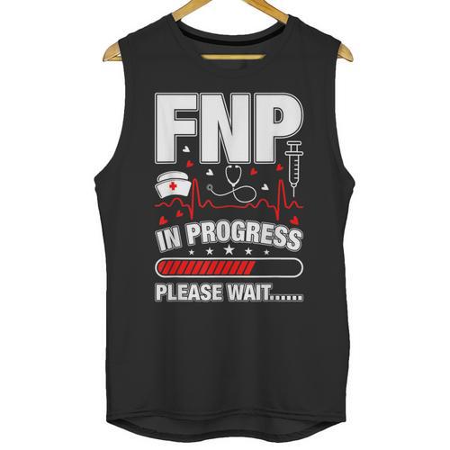FNP In Progress Graduation Family Nurse Practitioner Unisex Tank Top - Best Gift Smart