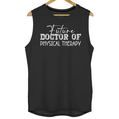 Future Doctor Of Physical Therapy DPT Graduation Therapist Unisex Tank Top - Best Gift Smart