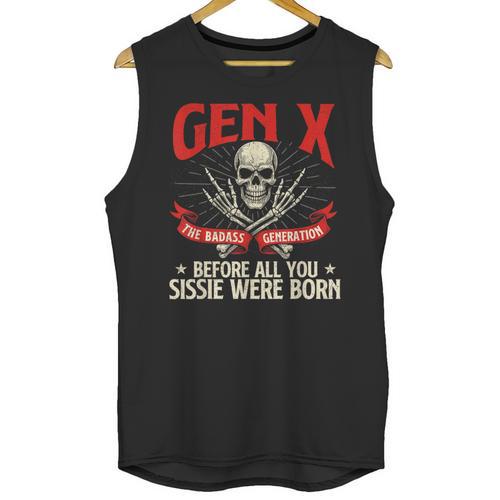 Gen X The Badass Generation Generation X Gen Xer Nostalgia Unisex Tank Top - Figerry