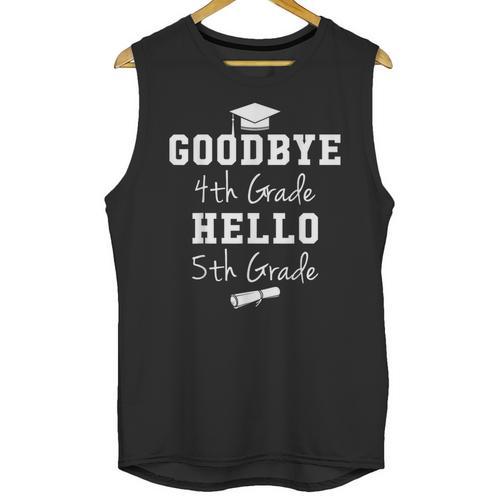 Goodbye Fourth Grade Hello Fifth Grade Graduation T-Shirt Unisex Tank Top - Best Gift Smart