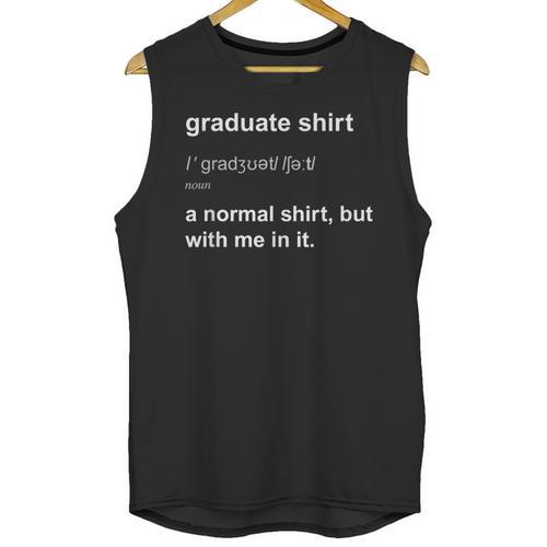 Graduate Graduation Graduated Graduating T-Shirt Unisex Tank Top - Best Gift Smart
