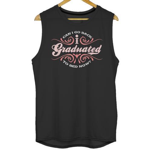 I Graduated Can I Go Back To Bed Now Cool Graduation Unisex Tank Top - Best Gift Smart