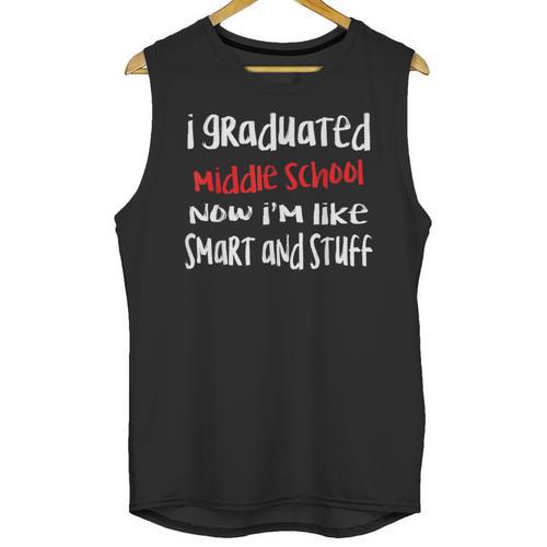 I Graduated Middle School Graduation Unisex Tank Top - Best Gift Smart