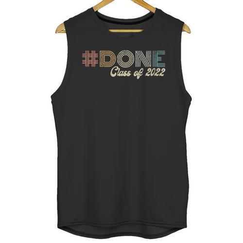 Graduation 2022 DONE With School Class Of 2022 Graduate Unisex Tank Top - Best Gift Smart
