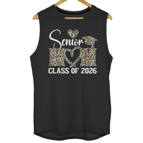 Graduation Class Of 2026 Senior Mom 2026 Unisex Tank Top - Best Gift Smart