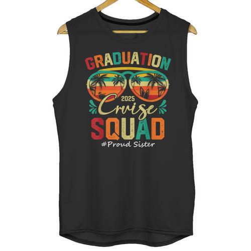 Graduation Cruise Squad 2025 Proud Sister Cruising Unisex Tank Top - Best Gift Smart