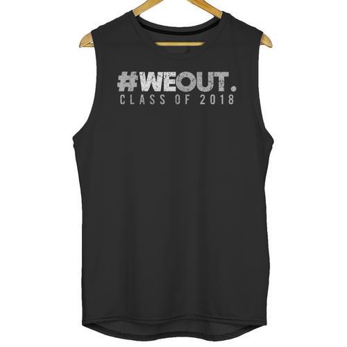 Graduation Shirt 2018 Hashtag WeOut T Shirt Unisex Tank Top - Best Gift Smart