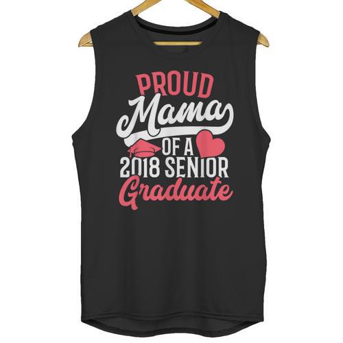 Graduation T Shirt For Mom Proud Mama Of 2018 Senior Tee Unisex Tank Top - Best Gift Smart