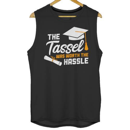 Graduation T Shirt Tassel Was Worth The Hassle Tee Unisex Tank Top - Best Gift Smart