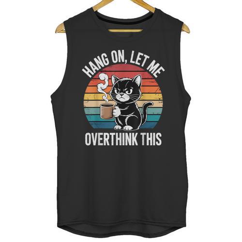 Hang On Let Me Overthink Cat Coffee Retro Introvert Unisex Tank Top - Raresse