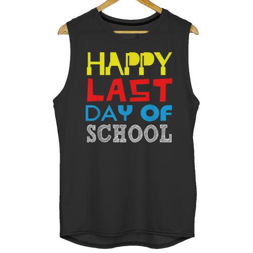 Happy Last Day Of School Graduation Teachers Student Unisex Tank Top - Best Gift Smart