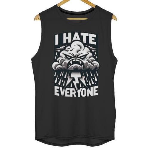 I Hate Everyone Introvert Anti-Social Dark Humor Unisex Tank Top - Raresse