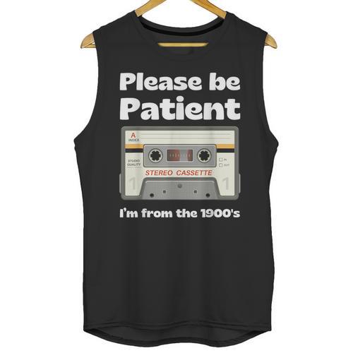 I'm From The 1900s Be Patient Retro Cassette Tape Unisex Tank Top - Figerry