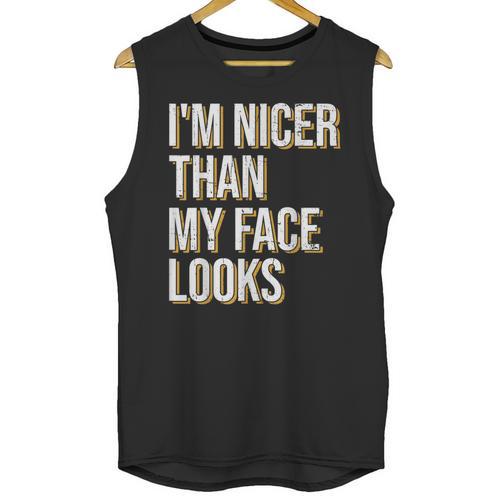I'm Nicer Than My Face Looks Introverted Introverts Unisex Tank Top - Raresse