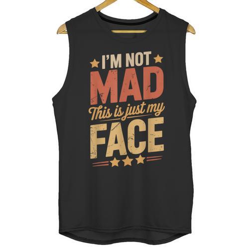I'm Not Mad This Is Just My Face Introvert Unisex Tank Top - Raresse
