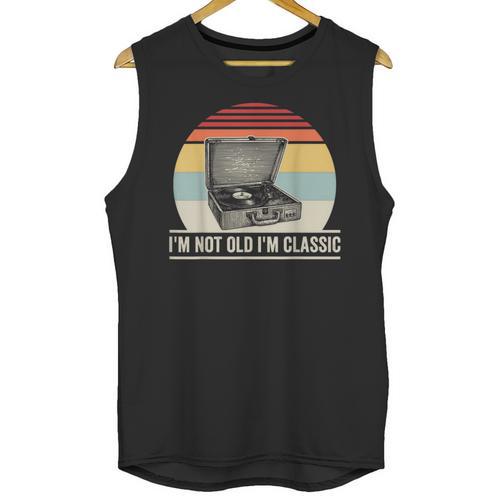 I'm Not Old I'm Classic Turntable Retro Nostalgia Unisex Tank Top - Figerry