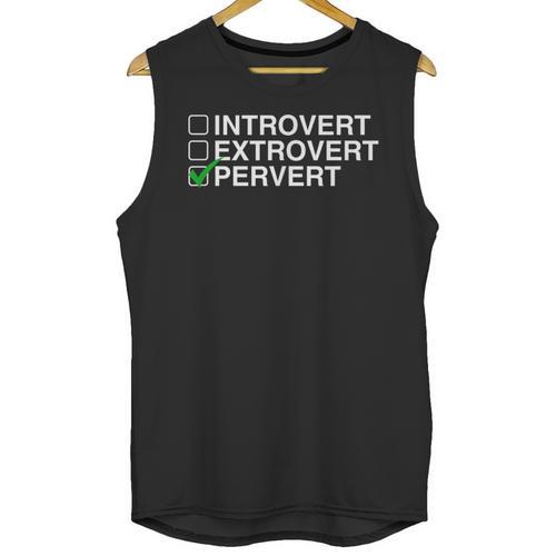 Introvert Extrovert Pervert Dark Humor Novelty Meme Unisex Tank Top - Raresse