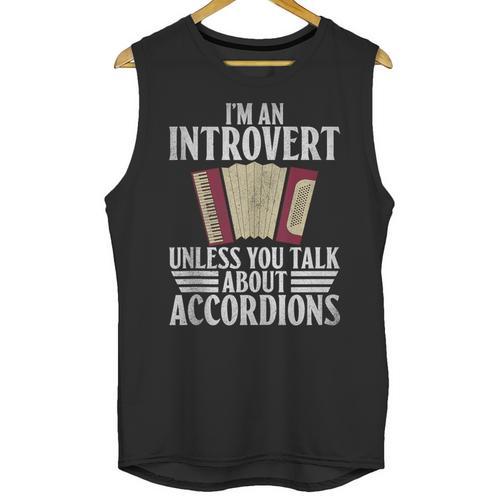 Im An Introvert Unless You Talk About Accordions Unisex Tank Top - Raresse