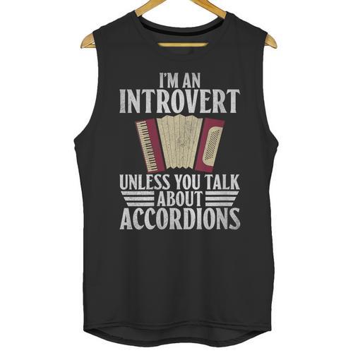 Im An Introvert Unless You Talk About Accordions Unisex Tank Top - Raresse