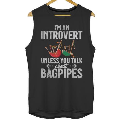 Im An Introvert Unless You Talk About Bagpipes Bagpiper Unisex Tank Top - Raresse