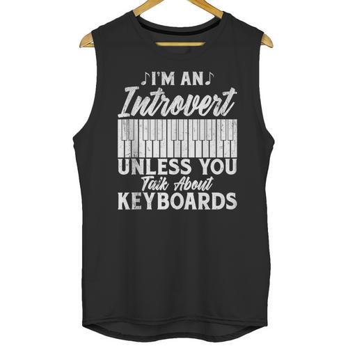 Im An Introvert Unless You Talk About Keyboards Player Unisex Tank Top - Raresse
