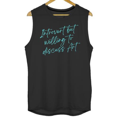 Introvert But Willing To Discuss Art Unisex Tank Top - Raresse