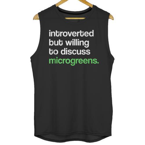 Introvert But Willing To Discuss Microgreens Urban Farming Unisex Tank Top - Raresse