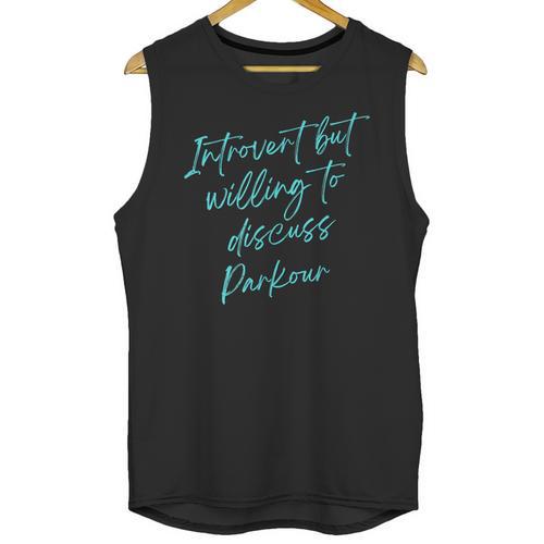 Introvert But Willing To Discuss Parkour Unisex Tank Top - Raresse