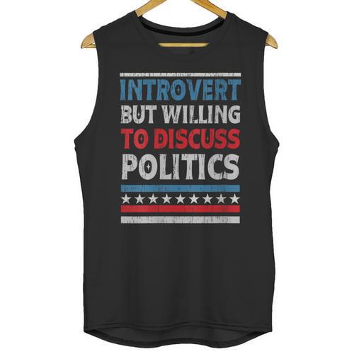 Introvert But Willing To Discuss Politics USA Elections 2024 Unisex Tank Top - Raresse