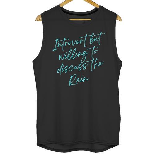 Introvert But Willing To Discuss The Rain Unisex Tank Top - Raresse