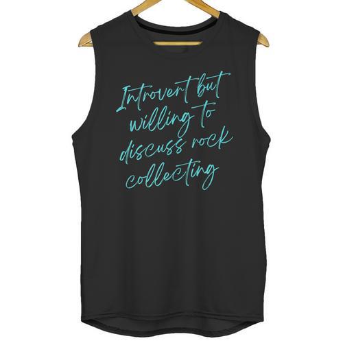 Introvert But Willing To Discuss Rock Collecting Unisex Tank Top - Raresse