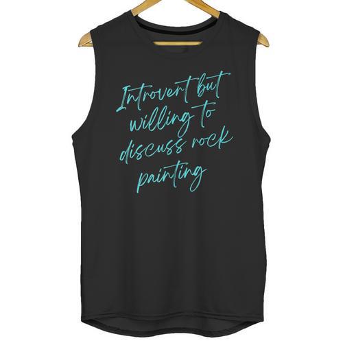 Introvert But Willing To Discuss Rock Painting Unisex Tank Top - Raresse