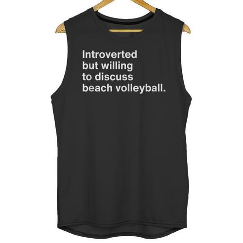 Introverted But Willing To Discuss Beach Volleyball Unisex Tank Top - Raresse