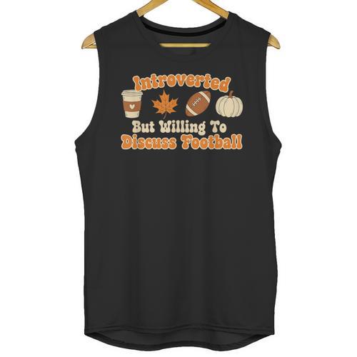 Introverted But Willing To Discuss Football Fall Unisex Tank Top - Raresse