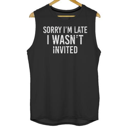 Introverts Anxiety Sorry I'm Late I Wasn't Invited Apologies Unisex Tank Top - Raresse