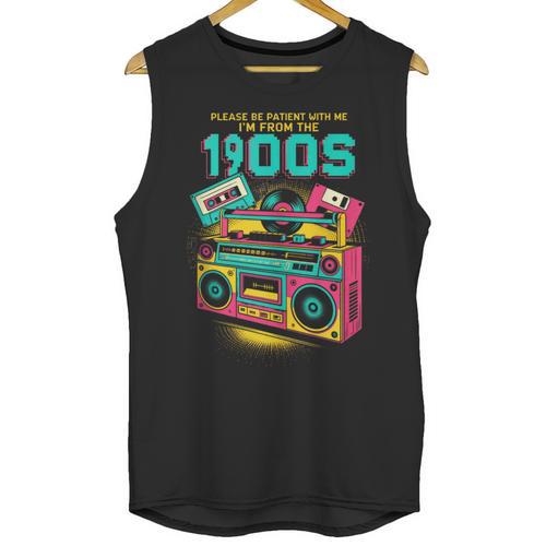Joke 90s Please Be Patient With Me I'm From The 1900s Unisex Tank Top - Figerry