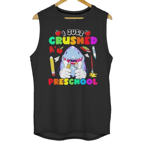 I Just Crushed Preschool Pre-K Preschoolers Graduation Unisex Tank Top - Best Gift Smart